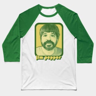 Jim Pepper \//\ 70s Retro Style Fan Art Design Baseball T-Shirt